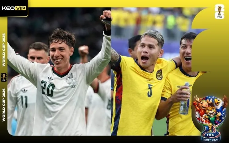Nhận định Mexico vs Ecuador 08h00 ngày 01/7/2026