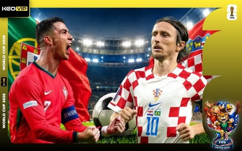 Nhận định Bồ Đào Nha vs Croatia 06h00 ngày 03/7/2026