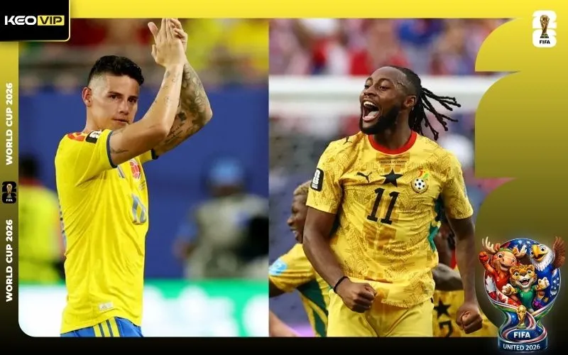 Nhận định Colombia vs Ghana 08h30 ngày 04/7/2026