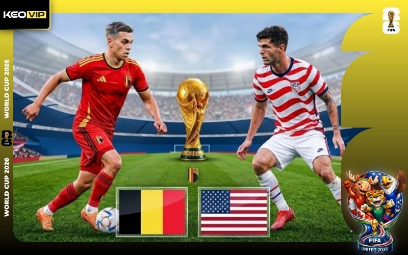 Nhận định Mỹ vs Bỉ 07h00 ngày 07/7/2026