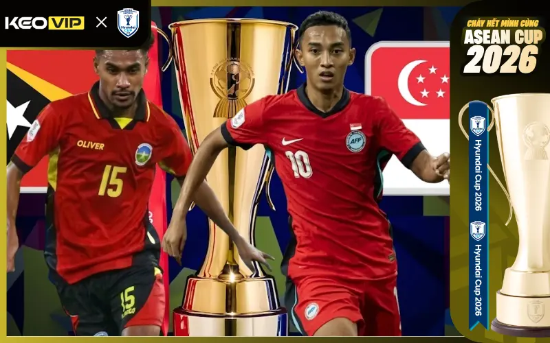 Nhận định Singapore vs Đông Timor 18h00 ngày 27/7/2026