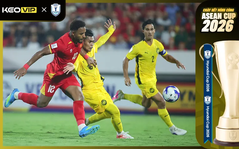 Nhận định Malaysia vs Việt Nam 20h00 ngày 16/8/2026