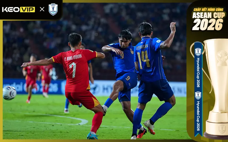 Nhận định Việt Nam vs Thái Lan 20h00 ngày 26/8/2026